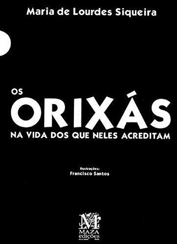 Orixas Na Vida Dos Que Neles Acreditam, Os (Album)