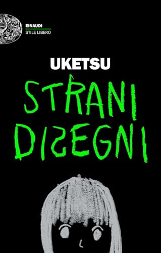 Strani disegni (Einaudi. Stile libero)