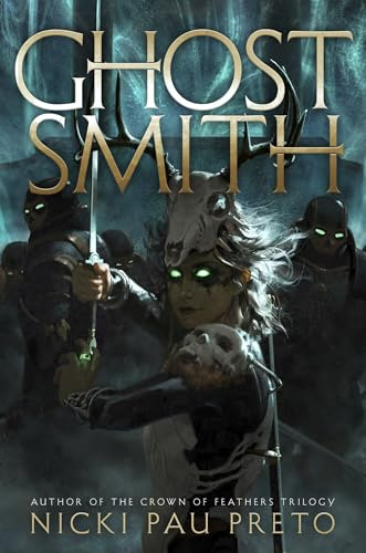 Ghostsmith: The thrilling sequel to the epic Sunday Times bestselling fantasy Bonesmith (The House of the Dead Duology)