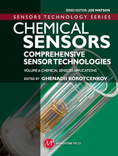 Comprehensive Sensor Technologies: Chemical Sensors Applications (Sensors Technology Series)