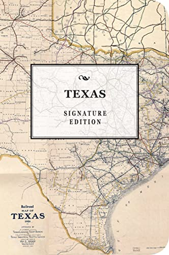 The Texas Signature Edition: An Inspiring Notebook for Curious Minds (The Signature Notebook Series)