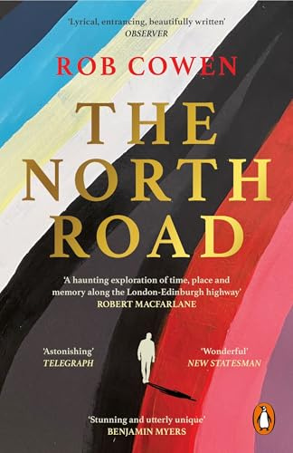 The North Road: A BBC Radio 4 Book of the Week