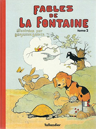 Les fables de La Fontaine, tome 2 : Illustrées par Benjamin Rabier 102097