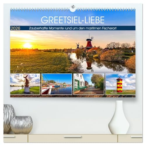 GREETSIEL-LIEBE (hochwertiger Premium Wandkalender 2026 DIN A2 quer), Kunstdruck in Hochglanz: Zauberhafte Momente rund um den maritimen Fischerort (CALVENDO Orte)