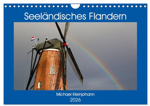 Seeländisches Flandern (Wandkalender 2026 DIN A4 quer), CALVENDO Monatskalender: Ursprüngliches Seeländisch Flandern in 13 atmosphärischen Motiven (CALVENDO Orte)