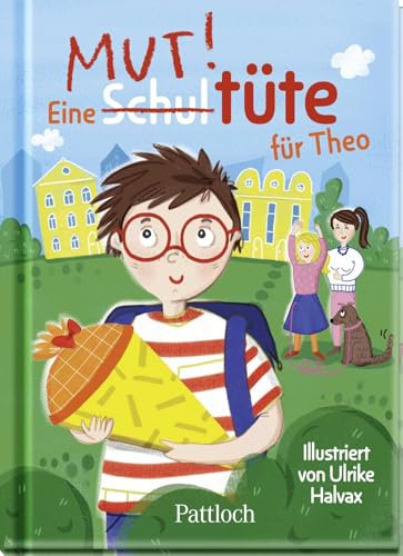 Eine Schultüte für Theo: Kleines Bilderbuch mit Mutmachgeschichte ab 5 Jahren | Tolles Geschenk zur Einschulung (Kleine Geschenke zur Einschulung & für die Schultüte)
