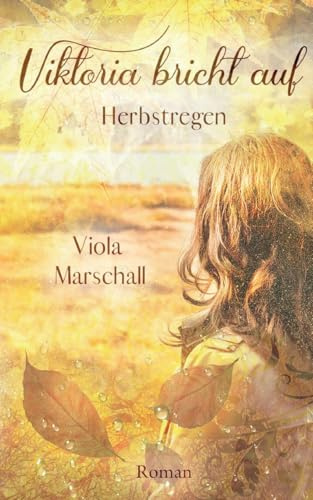Viktoria bricht auf: Herbstregen
