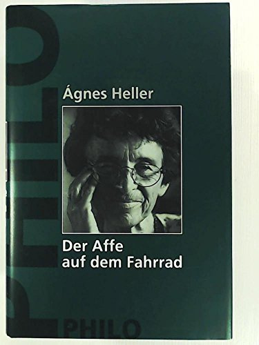 Der Affe auf dem Fahrrad. Eine Lebensgeschichte
