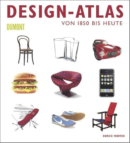 Design-Atlas: Von 1850 bis heute