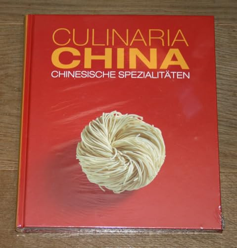 Culinaria China: Chinesische Spezialitäten