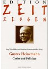 Gustav Heinemann - Christ und Politiker