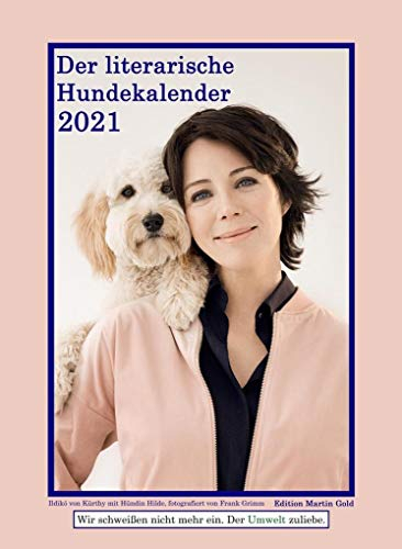 Der literarische Hundekalender 2021: Literarischer Wochenkalender