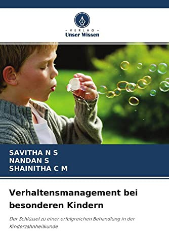 Verhaltensmanagement bei besonderen Kindern: Der Schlüssel zu einer erfolgreichen Behandlung in der Kinderzahnheilkunde