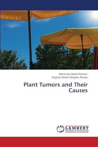 Plant Tumors and Their Causes: DE