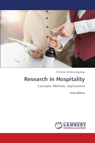 Research in Hospitality: Concepts, Methods, Applications2nd edition