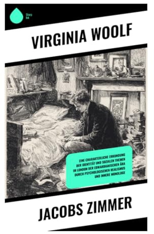 Jacobs Zimmer: Fragmentarische Moderne über Erinnerung, Identität und Kriegsverlust im edwardianischen England