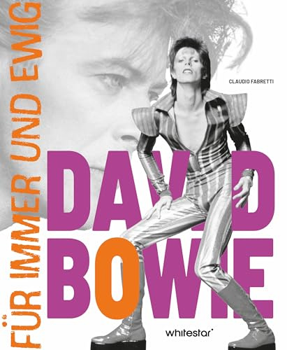 David Bowie: Für immer und ewig