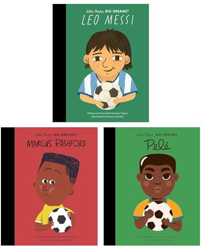 Little People, BIG DREAMS most skilled and celebrated footballers Series 3 Books Collection (Leo Messi, Pele & Marcus Rashford)