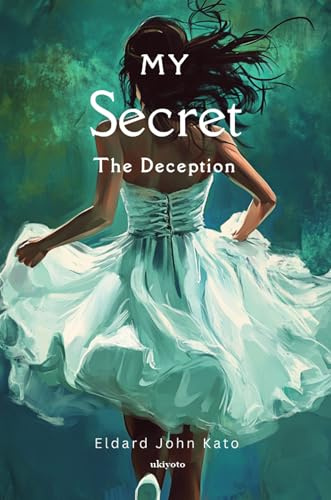 My Secret | The Deception