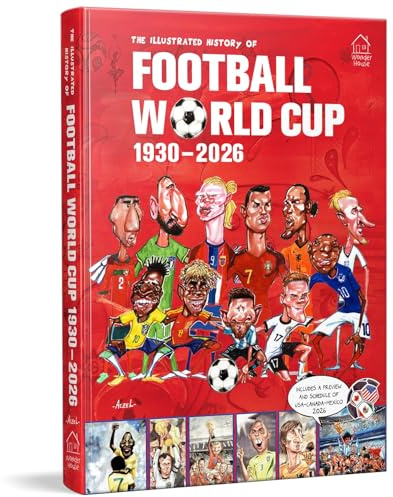 The Illustrated History of Football World Cup 1930: 2026