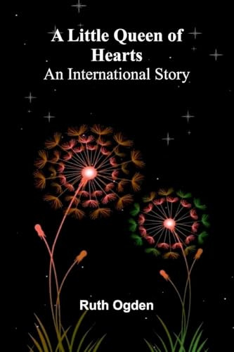 A Little Queen of Hearts: An International Story