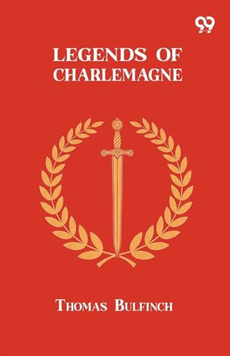 Legends Of Charlemagne