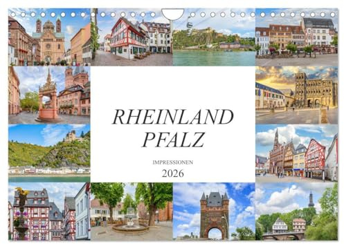 Rheinland Pfalz Impressionen (Wandkalender 2026 DIN A4 quer), CALVENDO Monatskalender: Ein Bilderstreifzug durch das Bundesland Rheinland-Pfalz (CALVENDO Orte)