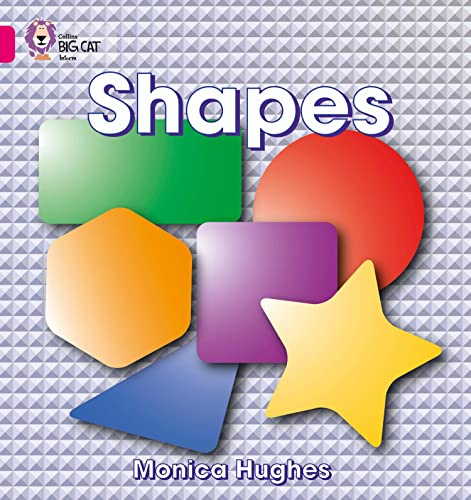 Shapes: Pink A/Band 1A (Collins Big Cat)