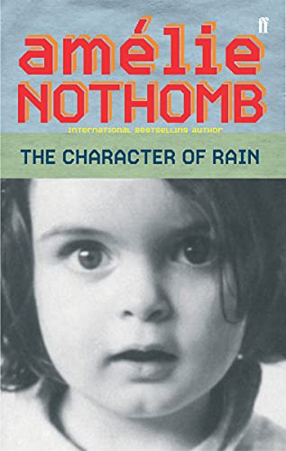 The Character of Rain: Now the Oscar Nominated film, Little Amélie