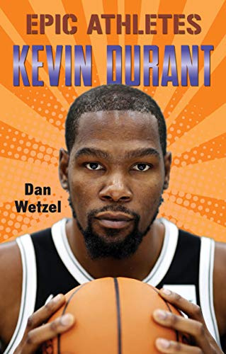 Epic Athletes: Kevin Durant (Epic Athletes, 8, Band 8)