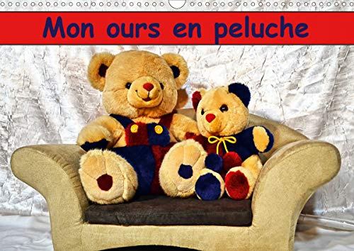 Mon ours en peluche (Calendrier mural 2021 DIN A3 horizontal): Un merveilleux cadeau pour petits et grands qui aiment les ours. (Calendrier mensuel, 14 Pages )