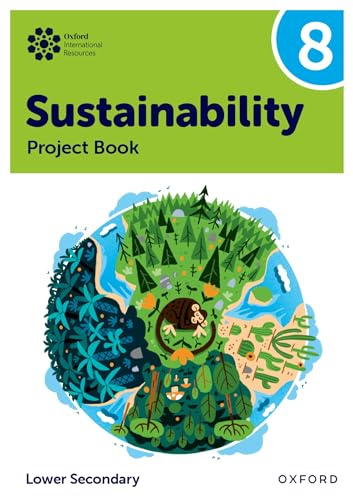 Project Book 8 (Lower Secondary) (Oxford International Sustainability)