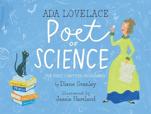 Ada Lovelace, Poet of Science: The First Computer Programmer