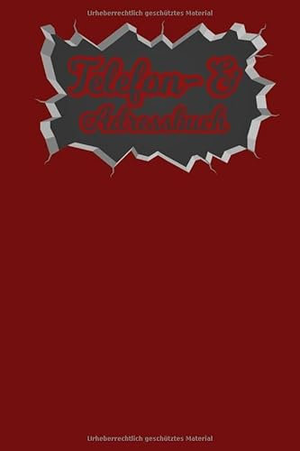 Telefon und Adressbuch: Telefon - und Adressbuch für Ihre Adressen, Kontakte und Telefonnummern. Einfaches Organiesieren dank Register. Design : Rot Mauer Loch Effekt