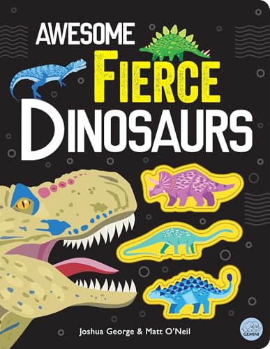 Awesome Fierce Dinosaurs (Awesome Nature)