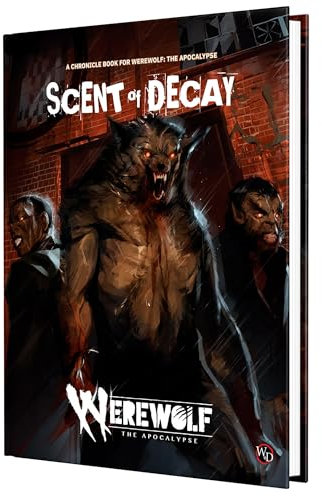 Werewolf: The Apocalypse 5th Edition Roleplaying Game Scent of Decay Chronicle Book