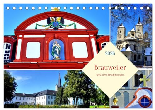 Brauweiler - 1000 Jahre Benediktinerabtei (Tischkalender 2026 DIN A5 quer), CALVENDO Monatskalender: Die ehemalige Benediktinerabtei Brauweiler vor den Toren Kölns (CALVENDO Orte)