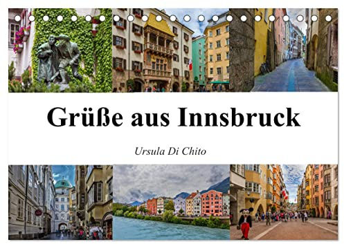 Grüße aus Innsbruck (Tischkalender 2026 DIN A5 quer), CALVENDO Monatskalender: Impressionen der historischen Altstadt Innsbruck (CALVENDO Orte)