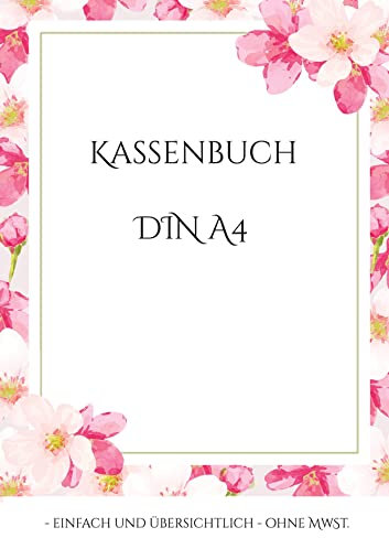 Kassenbuch DIN A4: - einfach und übersichtlich - ohne MwSt.