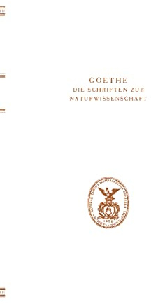 Goethe. Die Schriften zur Naturwissenschaft(Leopoldina): Zweite Abteilung: Ergänzungen und ErläuterungenBand 8, Teil B: Zur Geologie und Mineralogie. ... Naturwissenschaft Zweite Abteilung, Band 8)