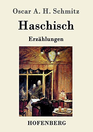 Haschisch: Erzählungen