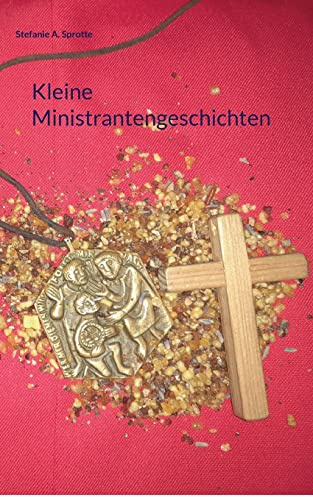 Kleine Ministrantengeschichten
