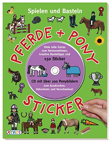 Pferde + Pony Sticker: Spielen und Basteln mit CD