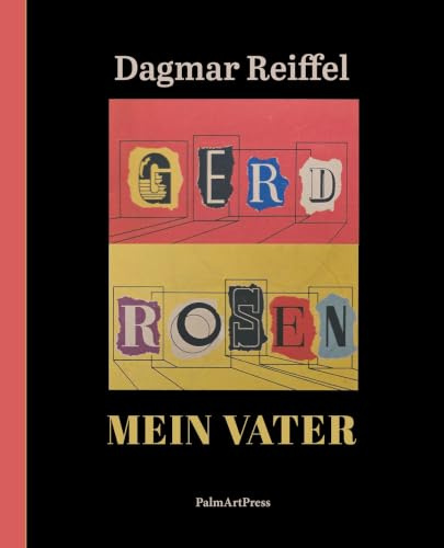 Gerd Rosen: Mein Vater
