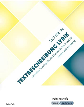Sicher in Textbeschreibung Lyrik – Baden-Württemberg – Trainingsheft: Prüfungsvorbereitung, Realschule, Klasse 9, Heft: Prüfungsvorbereitung, Realschule, Heft (Trainingsbücher: Sicher zum Abschluss)