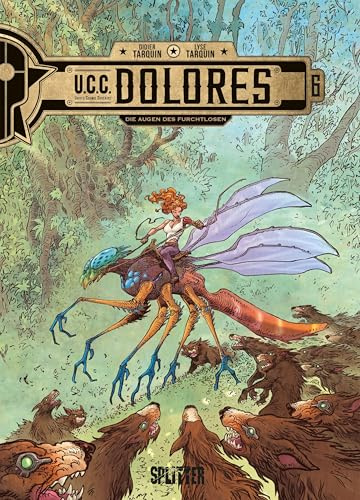 UCC Dolores. Band 6: Die Augen des Furchtlosen