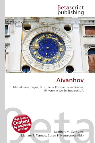 Aivanhov: Mazedonien, Fréjus, Guru, Peter Konstantinow Danow, Universelle Weiße Bruderschaft