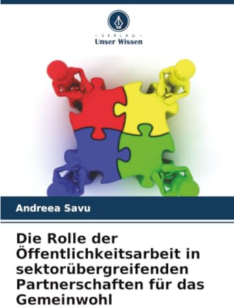 Die Rolle der Öffentlichkeitsarbeit in sektorübergreifenden Partnerschaften für das Gemeinwohl
