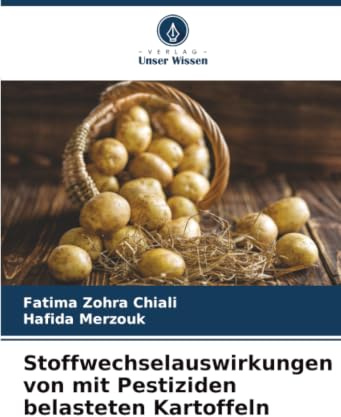 Stoffwechselauswirkungen von mit Pestiziden belasteten Kartoffeln