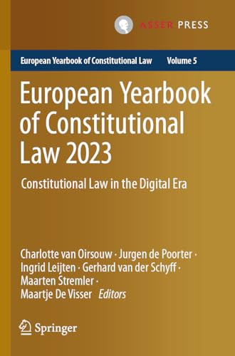 European Yearbook of Constitutional Law 2023: Constitutional Law in the Digital Era